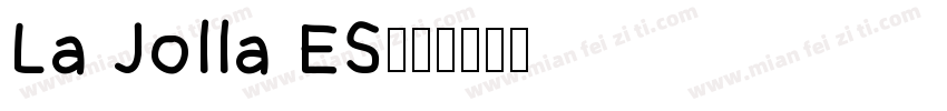 La Jolla ES字体转换
